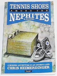 Tennis Shoes Among the Nephites