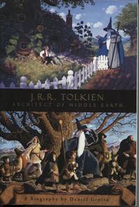 J.R.R. TOLKIEN ARCHITECT OF MIDDLE EARTH: A BIOGRAPHY by Grotta, Daniel - 1992