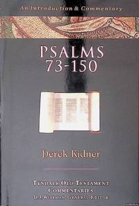 Psalms 73-150: A Commentary on Books III-V of the Psalms - Tyndale Old Testament Commentaries...