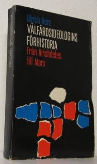 Välfärdsideologins förhistoria. Från Aristoteles…