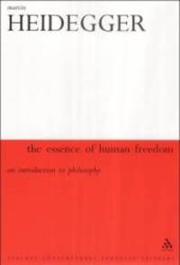 image of Essence of Human Freedom: An Introduction to Philosophy (Athlone Contemporary European Thinkers)