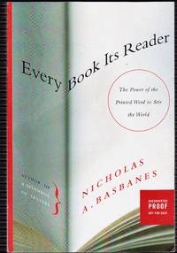 Every Book Its Reader: The Power of the Printed Word to Stir the World