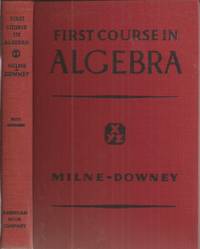 Milne-Downey First Course in Algebra