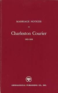 Marriage Notices in Charleston Courier 1803-1808