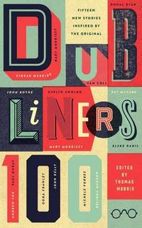 Dubliners 100: 15 New Stories Inspired by the Original