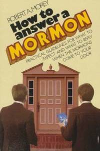 How to Answer a Mormon