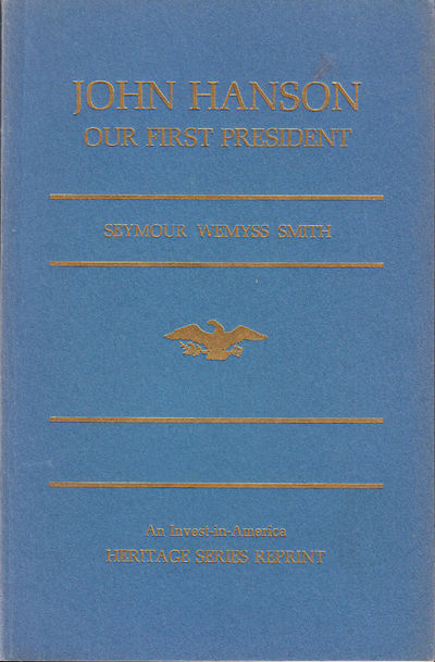 John Hanson our first President. With…
