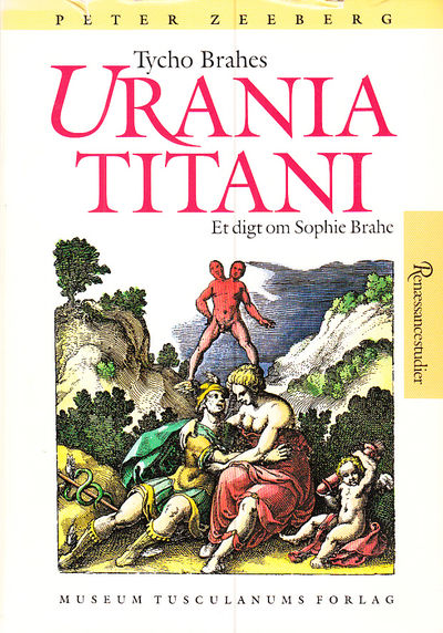 Tycho Brahes ‘Urania Titani’, et digt om Sophie…