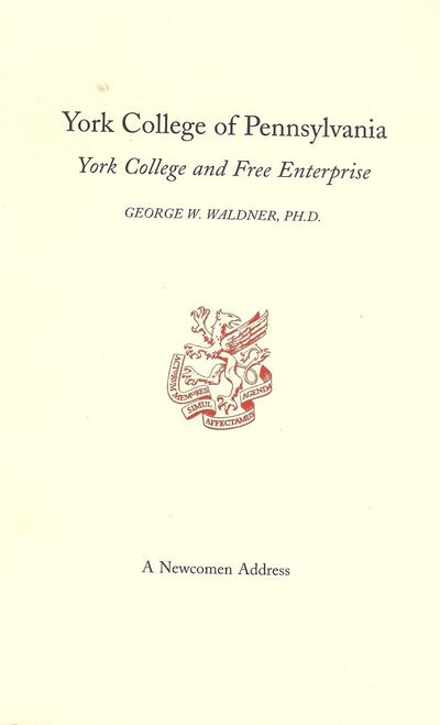 YORK COLLEGE OF PENNSYLVANIA: YORK COLLEGE AND FREE ENTERPRISE