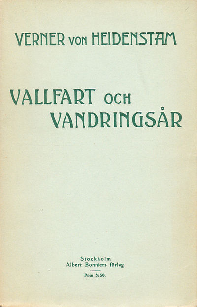 Vallfart och vandringsår. Dikter. [Utg. av]…