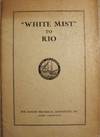 WHITE MIST TO RIO: THE 1953 SOUTH ATLANTIC OCEAN RACE