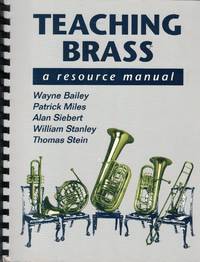 Teaching Brass: A Resource Manual