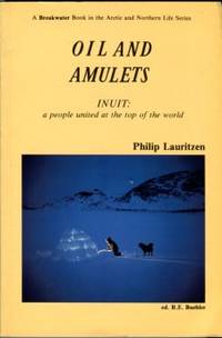 image of Oil And Amulets Inuit: A People United At The Top Of The World