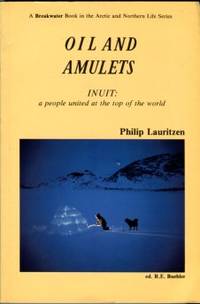 Oil And Amulets Inuit: A People United At The Top Of The World