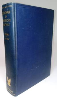 Dictionary of American History - Volume I (Second Edition Revised)
