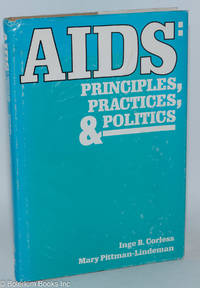 AIDS: principles, practices & politics