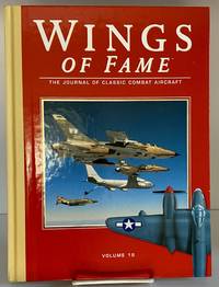Wings of Fame, The Journal of Classic Combat Aircraft - Vol. 18