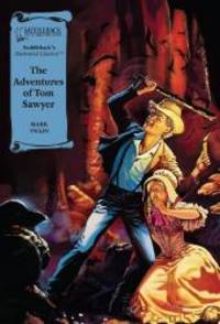 Tom Sawyer (Illustrated Classics) by Mark Twain - 2007-03-05