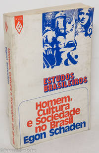 Homem, Cultura e Sociedade no Brasil. Selecoes da Revista de Antropologia