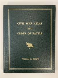 Civil War Atlas and Order of Battle