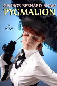 Pygmalion: A Play