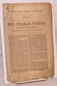 Validity and necessity of fundamental conditions on states. Speech of Hon. Charles Sumner, of Massachusetts, in the senate of the United States, June 10, 1868