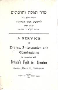 A SERVICE OF PRAYER, INTERCESSION AND THANKSGIVING IN CONNECTION WITH BRITAINS FIGHT FOR...