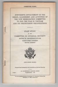 image of Subversive Involvement in the Origin, Leadership, and Activities of the New Mobilization Committee to End the War in Vietnam and its Predecessor Organizations