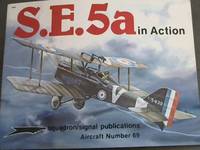 image of S.E. 5a in Action - Aircraft No. 69