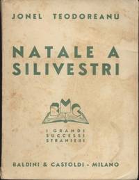 NATALE A SILIVESTRI by Teodoreanu Jonel - 1943