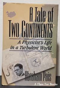 A Tale of Two Continents: A Physicist's Life in a Turbulent World