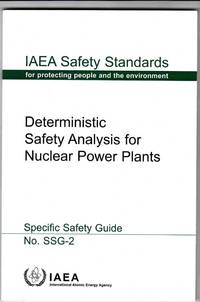 Deterministic Safety Analysis for Nuclear Power Plants (Specific Safety  Guide No. SSG-2)