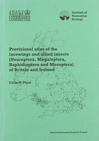 Provisional atlas of the lacewings and allied insects (Neuroptera, Megaloptera, Raphidioptera and Mecoptera) of Britain and Ireland.