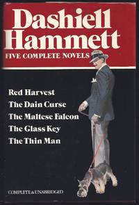 Dashiell Hammett: Five Complete Novels: Red Harvest, The Dain Curse, The Maltese Falcon, The Glass Key, And The Thin Man by Hammett, Dashiell - 1980