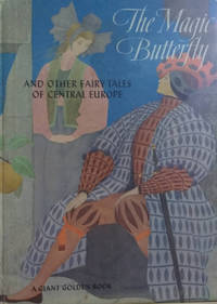 cover of The Magic Butterfly and Other Fairy Tales of Central Europe
