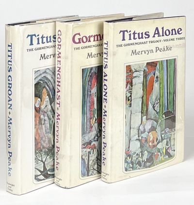 The Gormenghast Trilogy: Titus Groan, Gormenghast, Titus Alone