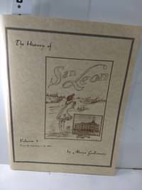 image of The History of San Leon Volume I-From the Beginning to the 1920's (SIGNED)