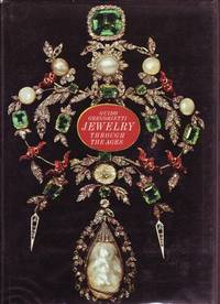 Jewelry Through the Ages by Guido Gregorietti - Hardcover - 1964 - from Books of Aurora, Inc. (SKU: 001583)