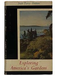 Exploring America's Gardens