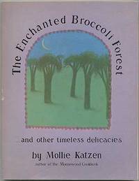 image of The Enchanted Broccoli Forest and Other Timeless Delicacies