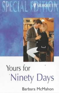 Yours for Ninety Days (Special Edition)