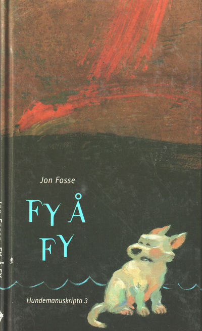Fy Å Fy. Hundemanuskripta 3