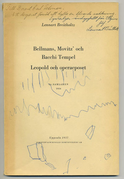 Bellmans, Movitz’ och Bacchi tempel. Leopold och…