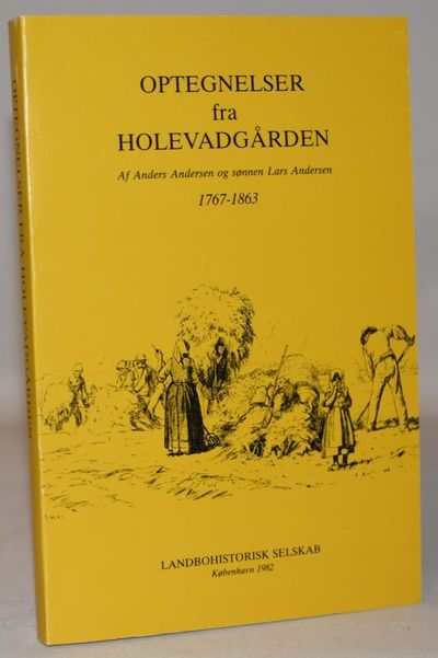 Optegnelser fra Holevadgården - 1767-1863.