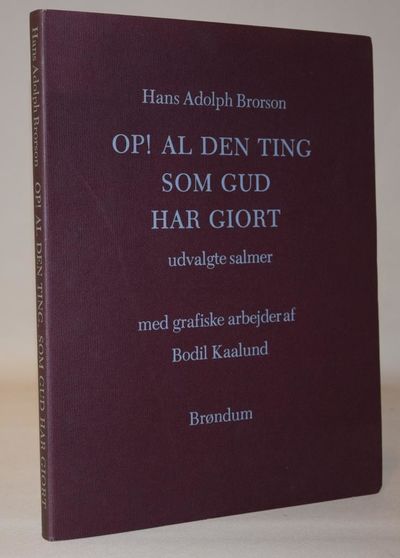 Op al den ting som Gud har gjort. Udvalgte salmer.