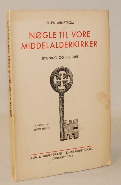 Nøgle til vore Middelalderkirker. Bygning og…