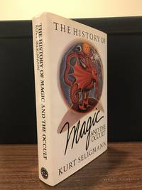 The History of Magic by Kurt Seligmann - 1983