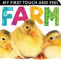 Farm (My First Touch and Feel) (My First Touch and Feel Books)