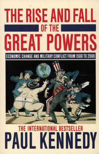 The Rise and Fall Of the Great Powers