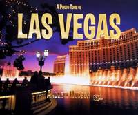 A Photo Tour of Las Vegas